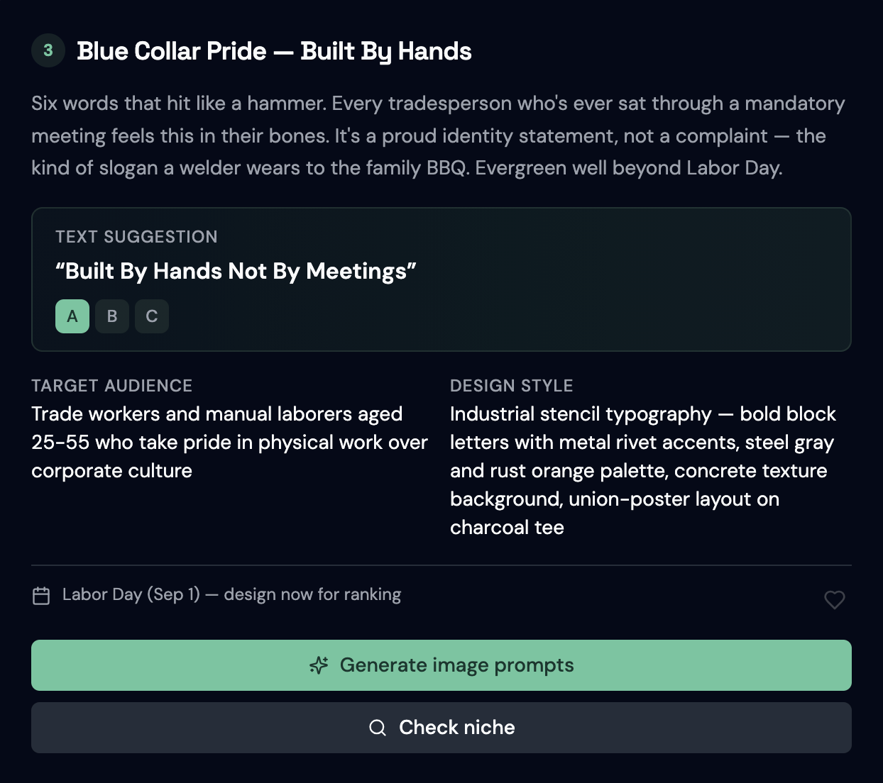 A Daily Design Radar idea card in MerchScout: a 'Built By Hands' blue-collar slogan concept with A/B/C wording variants, a target audience, a design-style brief, and a Labor Day timing note — with one-click buttons to generate image prompts or check the niche.