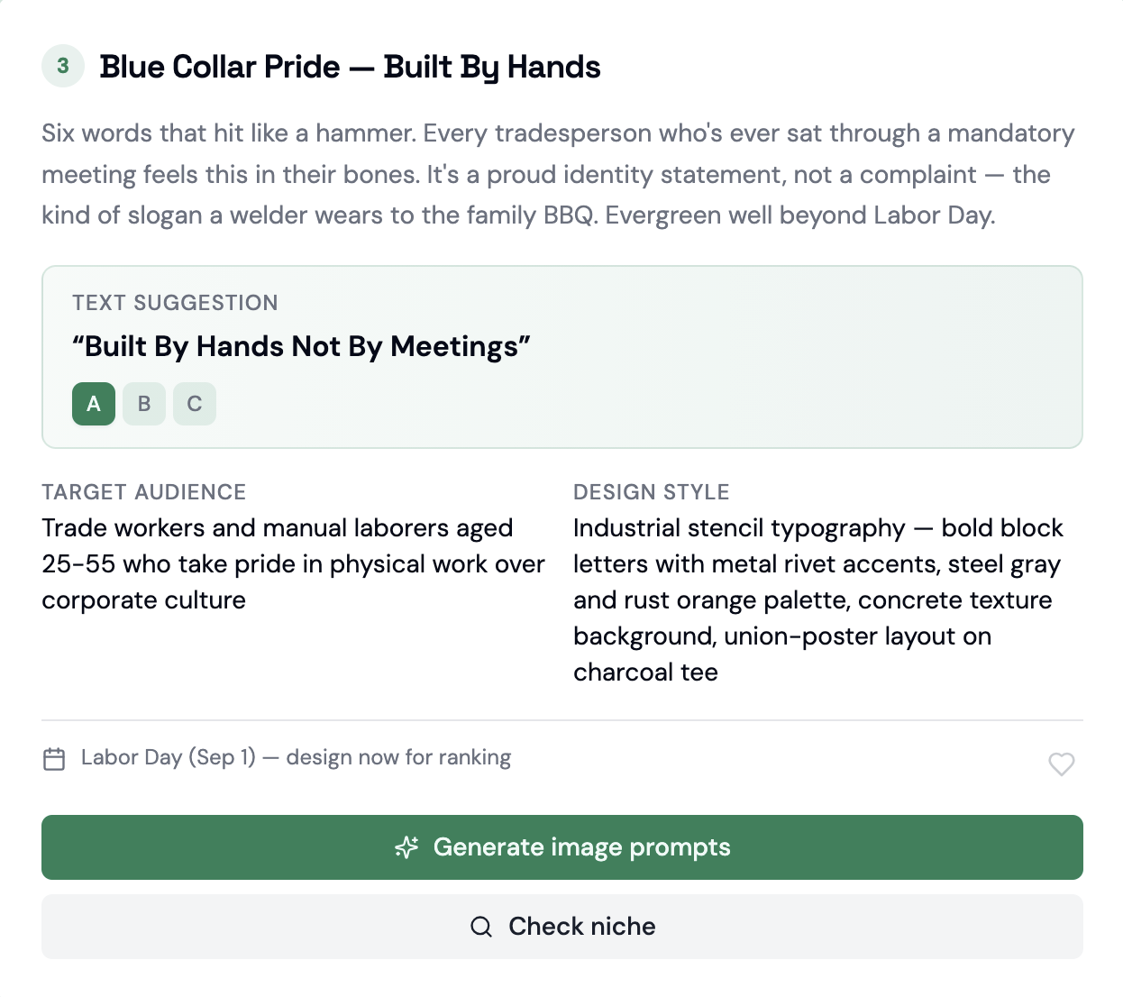 A Daily Design Radar idea card in MerchScout: a 'Built By Hands' blue-collar slogan concept with A/B/C wording variants, a target audience, a design-style brief, and a Labor Day timing note — with one-click buttons to generate image prompts or check the niche.